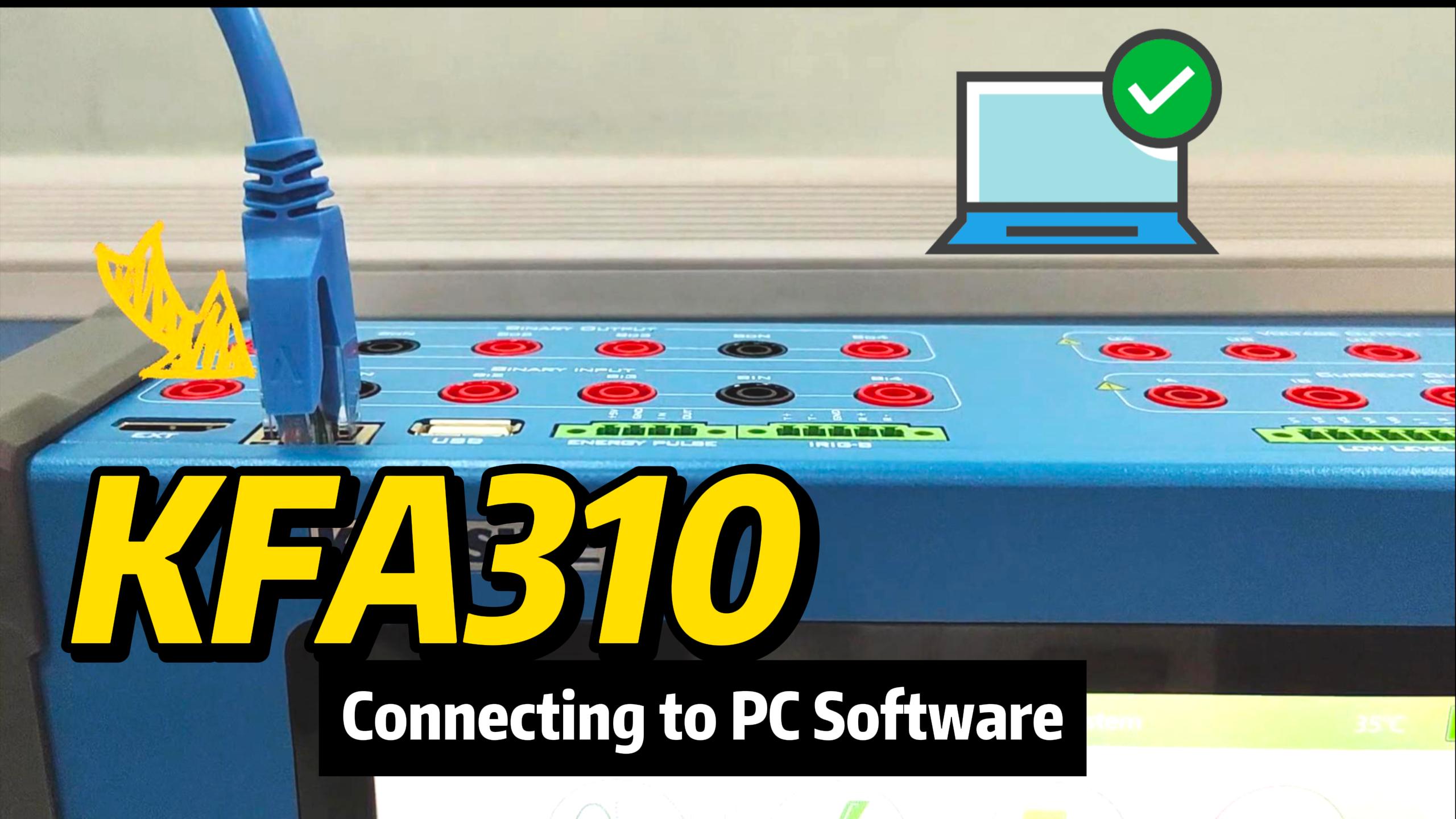 KFA310: Connecting to PC Software