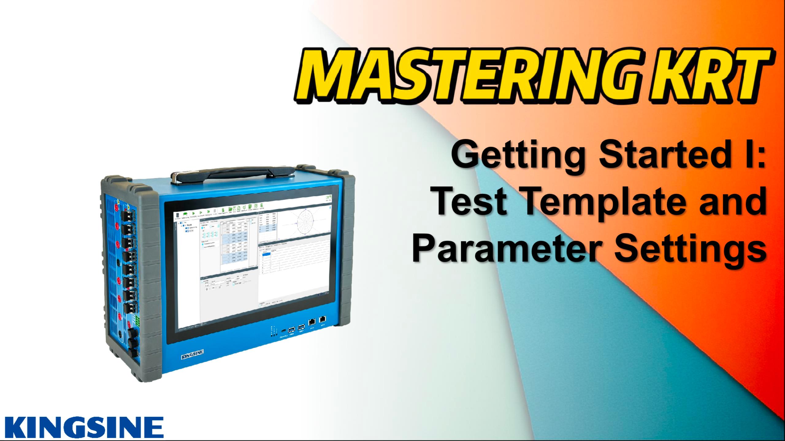 MASTERING KRT: Test Template and Parameter Settings